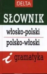 Słownik włosko - polski, polsko - włoski i gramatyka - praca zbiorowa