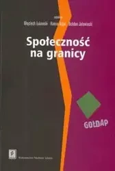 Społeczność na granicy - Łukowski Wojciech, Bojar Hanna, Jałowiecki Bohdan