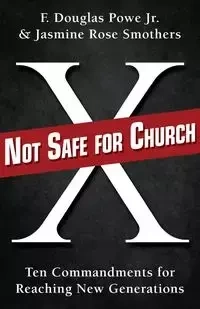 Not Safe for Church - Douglas Jr. Powe F.