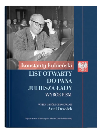 Konstanty Łubieński: List otwarty do Pana... - red. Ariel Orzełek