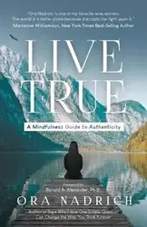 Live True - Ora Nadrich