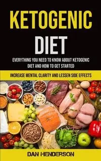 Ketogenic Diet - Dan Henderson