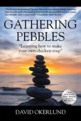 Gathering Pebbles - David Okerlund