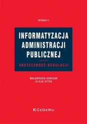Informatyzacja administracji publicznej w.2 - Małgorzata Ganczar, Alicja Sytek