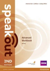 Speakout 2ND Edition. Advanced. Workbook with key - Antonia Clare, J.J. Wilson, Lindsay White
