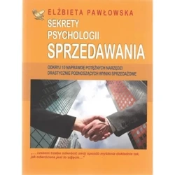Sekrety psychologii sprzedawania - ELŻBIETA PAWŁOWSKA