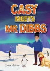 Casy Meets Mr. Dibbs - Steve Mainero