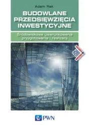 Budowlane przedsięwzięcia inwestycyjne - Adam Rak