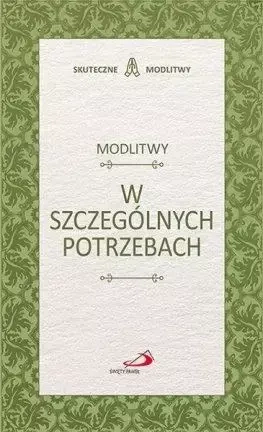 Modlitwy w szczególnych potrzebach - praca zbiorowa