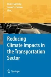 Reducing Climate Impacts in the Transportation Sector - Sperling Daniel