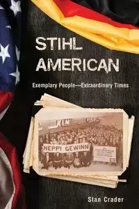 Stihl American - Stan Crader