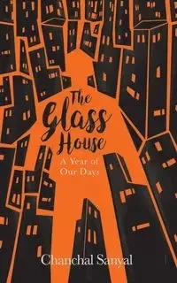 The Glass House - Sanyal Chanchal
