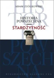 Historia Powszechna. Starożytność - Adam Ziółkowski