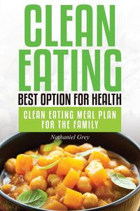 Clean Eating - Nathaniel Grey