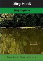 Maaßlosigkeiten - Maaß Jörg