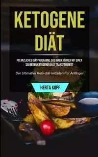 Ketogene Diät - Herta Kopf