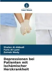 Depressionen bei Patienten mit ischämischer Herzkrankheit - Al-Abbudi Shalan