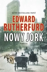 Nowy Jork - Edward Rutherfurd