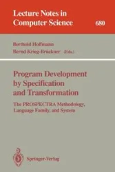 Program Development by Specification and Transformation - Hoffmann Berthold