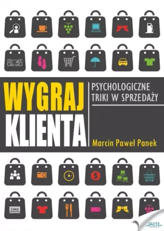 Wygraj klienta (Wersja elektroniczna (PDF)) - Marcin Paweł Panek