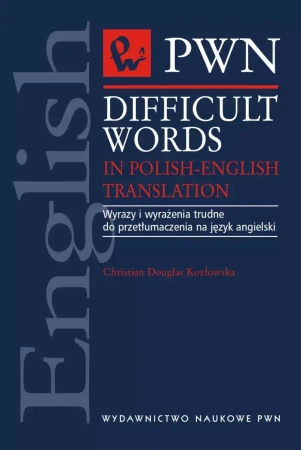 Difficult Words in Polish English Translation - Douglas Christian Kozłowska