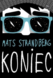 Koniec - Mats Strandberg, Patrycja Włóczyk