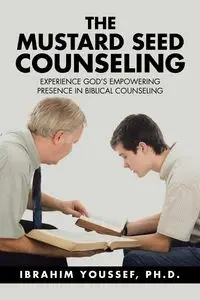 The Mustard Seed Counseling - Youssef Ph.D. Ibrahim