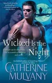Wicked Is the Night - Catherine Mulvany