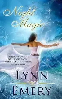 Night Magic - Emery Lynn