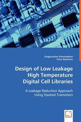 Design of Low Leakage High Temperature Digital Cell Libraries - Viswanathan Singaravelan