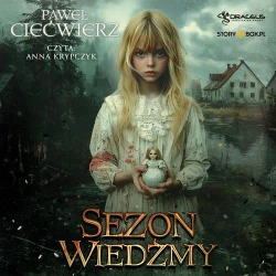 audiobook Sezon Wiedźmy - Paweł Ciećwierz