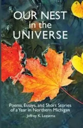 Our Nest in the Universe - Jeffrey K. Leestma