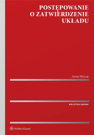 Postępowanie o zatwierdzenie układu - Anna Hrycaj