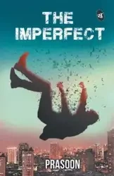 The Imperfect - PRASOON