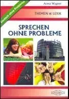 Deutsch. Sprechen ohne Probleme WAGROS - Anna Wagner