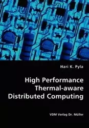 High Performance Thermal-aware Distributed Computing - Pyla Hari K.
