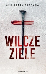 eBook Wilcze ziele - Agnieszka Fortuna epub mobi