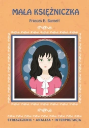 eBook Mała księżniczka Frances H. Burnett. Streszczenie, analiza, interpretacja - Marta Zawłocka
