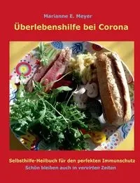 Überlebenshilfe bei Corona - Marianne Meyer