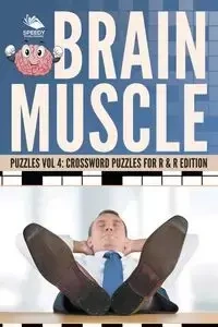 Brain Muscle Puzzles Vol 4 - Speedy Publishing LLC