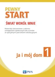 Pewny start. Świat wokół mnie. Ja i mój dom KP - Aneta Pliwka, Katarzyna Radzka, Barbara Szostak