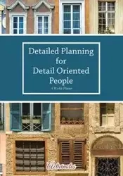 Detailed Planning for Detail Oriented People. A Weekly Planner. - Activinotes