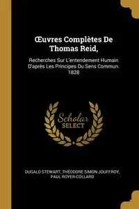 Œuvres Complètes De Thomas Reid, - Stewart Dugald