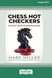 Chess Not Checkers - Mark Miller