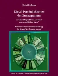 Die 27 Persönlichkeiten des Enneagramms - Rathmer Detlef