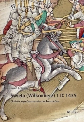 Święta (Wiłkomierz) 1 IX 1435. Dzień wyrównania... - Jakub Juszyński