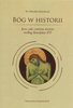 Bóg w historii - Mirosław Kowalczyk