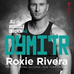 audiobook Dymitr. Jej rosyjski obrońca #2 - Roxie Rivera