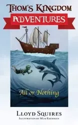 Thom's Kingdom Adventures - Lloyd Squires