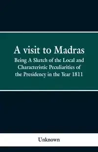 A visit to Madras - Unknown